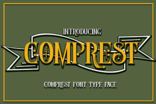 Comprest Display Font Review for Editorial Design