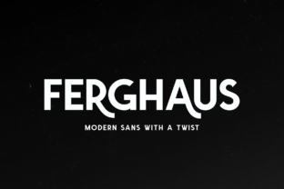 Ferghaus: A Modernist Display Font for Editorial Design
