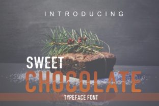Sweet Chocolate Typeface for Editorial Design